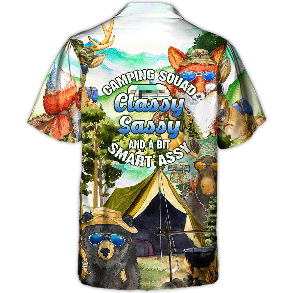 Camping Squad Classy Sassy And A Bit Smart Assy - Hawaiian Shirt