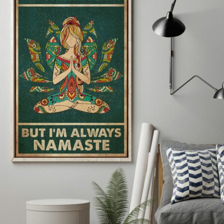 Yoga I'm Always Namaste - Vertical Poster - Owl Ohh - Owl Ohh