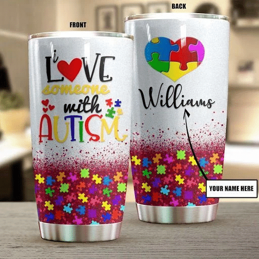 Autism I Love Someone With Autism Personalized - Tumbler - Owl Ohh - Owl Ohh