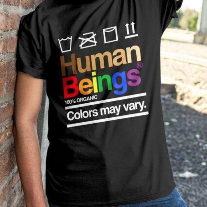 Pride Gift For LGBT LGBT Human Beings 2D Unisex T Shirt or Hoodie