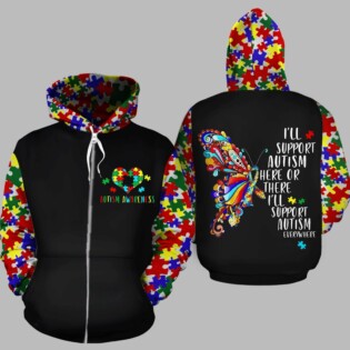ON SALE I'll support autism here or there, everywhere 02 hoodie 3D