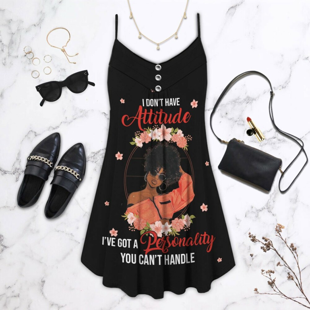 Black Women I Don't Have Attitude - Summer Dress - Owl Ohh - Owl Ohh