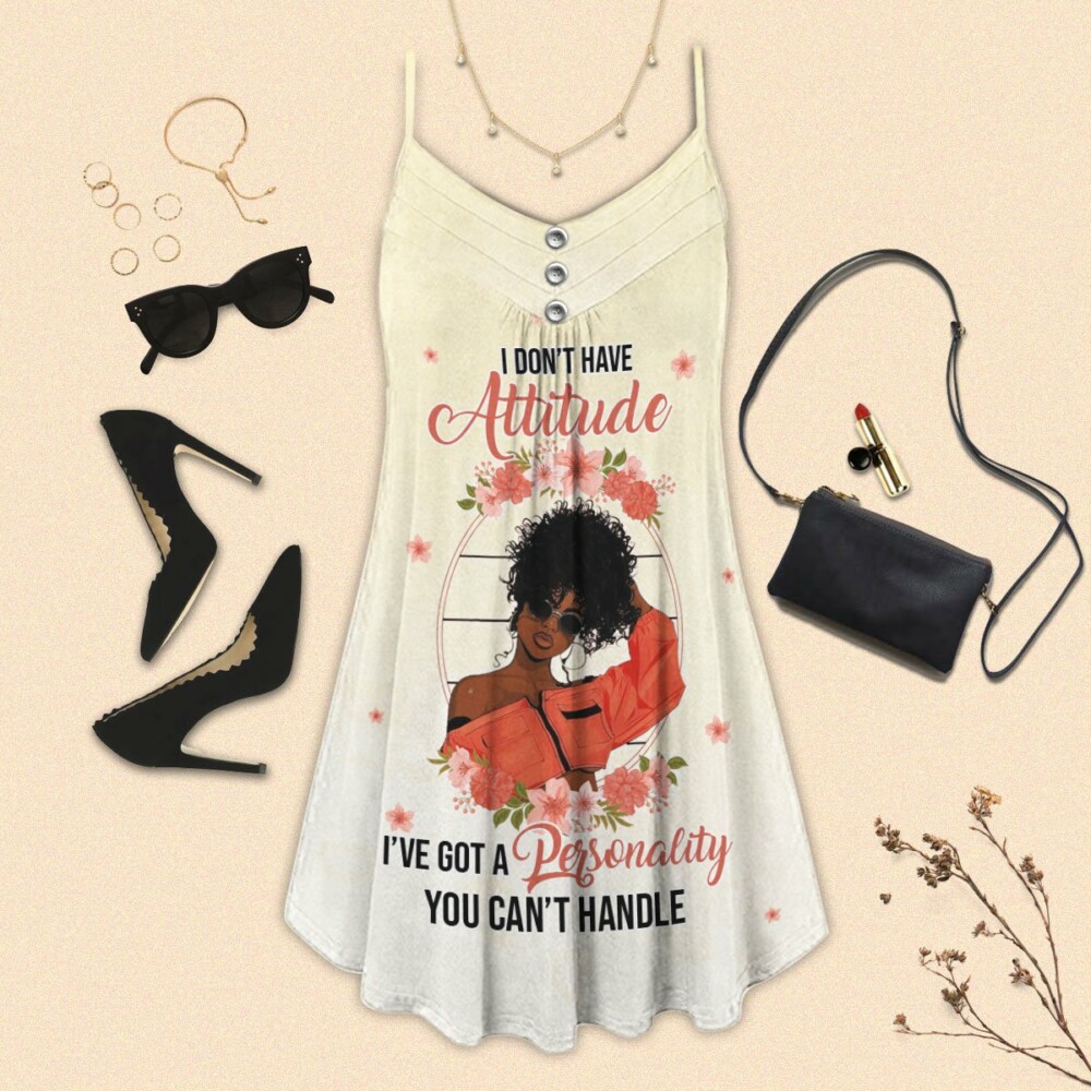 Black Women I Don't Have Attitude - Summer Dress - Owl Ohh - Owl Ohh
