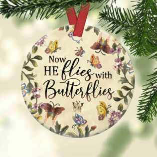 Butterfly Now He Flies With Butterfly - Circle Ornament - Owl Ohh - Owl Ohh