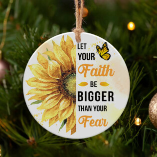 Sunflower Faith Bigger Than Fear Sunflower - Circle Ornament - Owl Ohh - Owl Ohh