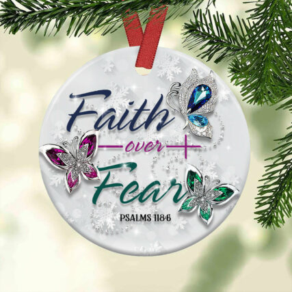 Butterfly Faith Over Fear - Circle Ornament - Owl Ohh - Owl Ohh