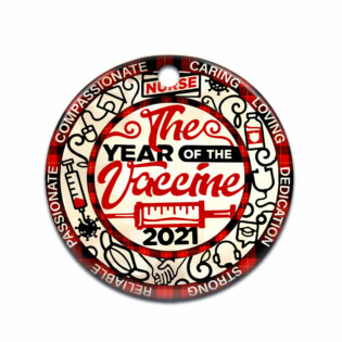 Nurse The Year Of Vaccine - Circle Ornament - Owl Ohh - Owl Ohh