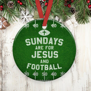 Football Faith Sundays Are For Jesus - Circle Ornament - Owl Ohh - Owl Ohh
