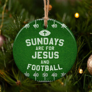 Football Faith Sundays Are For Jesus - Circle Ornament - Owl Ohh - Owl Ohh