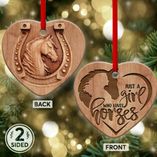 Horse Just A Girl Who Loves Horses - Heart Ornament - Owl Ohh - Owl Ohh