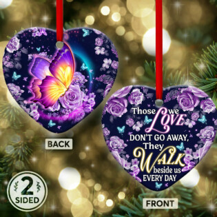 Butterfly Those We Love Don't Go Away - Heart Ornament - Owl Ohh - Owl Ohh