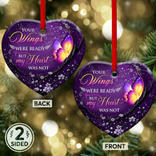 Butterfly Memorial Your Wings Were Ready - Heart Ornament - Owl Ohh - Owl Ohh