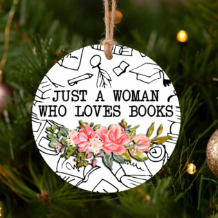 Book Just A Woman Who Loves Books - Circle Ornament - Owl Ohh - Owl Ohh