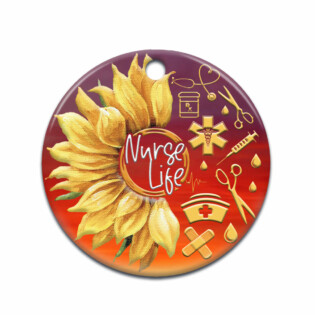 Nurse Life Love Sunflower - Circle Ornament - Owl Ohh - Owl Ohh