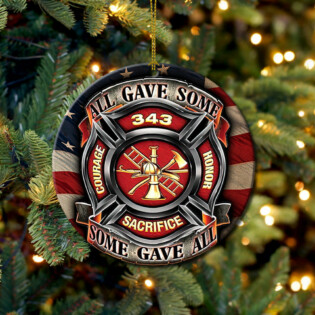 Firefighter Some Gave All Firefighter - Circle Ornament - Owl Ohh - Owl Ohh