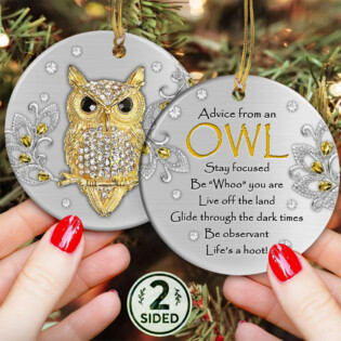 Owl Advice From An Owl Be Whoo - Circle Ornament - Owl Ohh - Owl Ohh