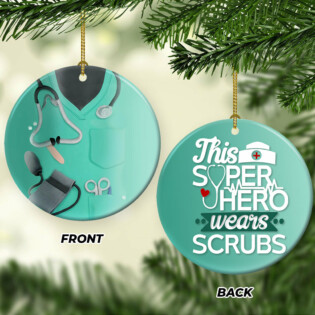 Nurse Scrubs Super Hero - Circle Ornament - Owl Ohh - Owl Ohh