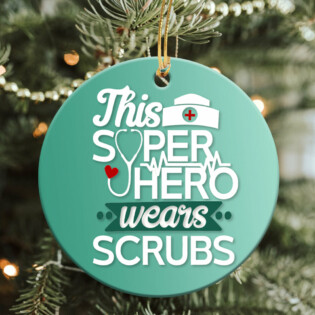 Nurse Scrubs Super Hero - Circle Ornament - Owl Ohh - Owl Ohh