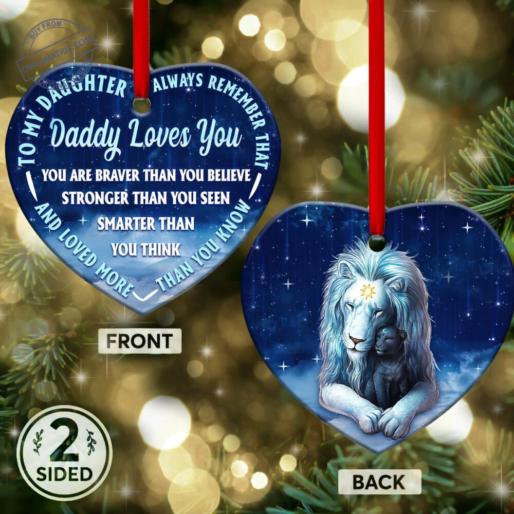 Lion To My Daughter Daddy Loves You - Heart Ornament - Owl Ohh - Owl Ohh