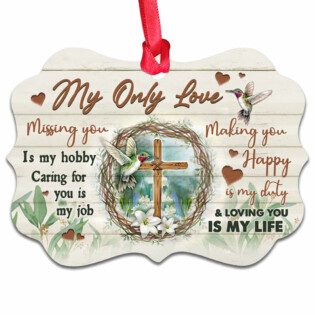 Hummingbird My Only Love Faith Missing You Is My Hobby - Horizontal Ornament - Owl Ohh - Owl Ohh