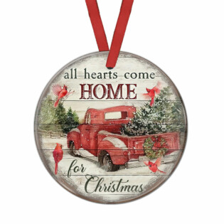 Red Truck Cardinal All Hearts Come Home For Christmas - Circle Ornament - Owl Ohh - Owl Ohh