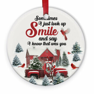 Red Truck Cardinal Sometimes I Just Look Up - Circle Ornament - Owl Ohh