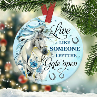 Horse Lover Live Like Someone Left The Gate Open - Circle Ornament - Owl Ohh - Owl Ohh