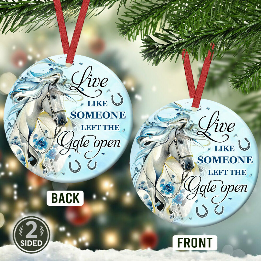 Horse Lover Live Like Someone Left The Gate Open - Circle Ornament - Owl Ohh - Owl Ohh