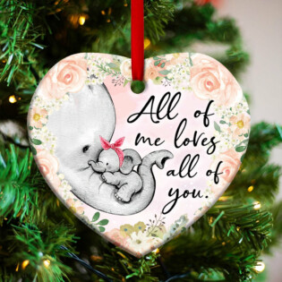 Elephant Family All Of Me Loves All Of You - Heart Ornament - Owl Ohh - Owl Ohh