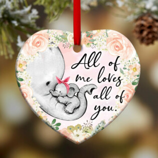 Elephant Family All Of Me Loves All Of You - Heart Ornament - Owl Ohh - Owl Ohh