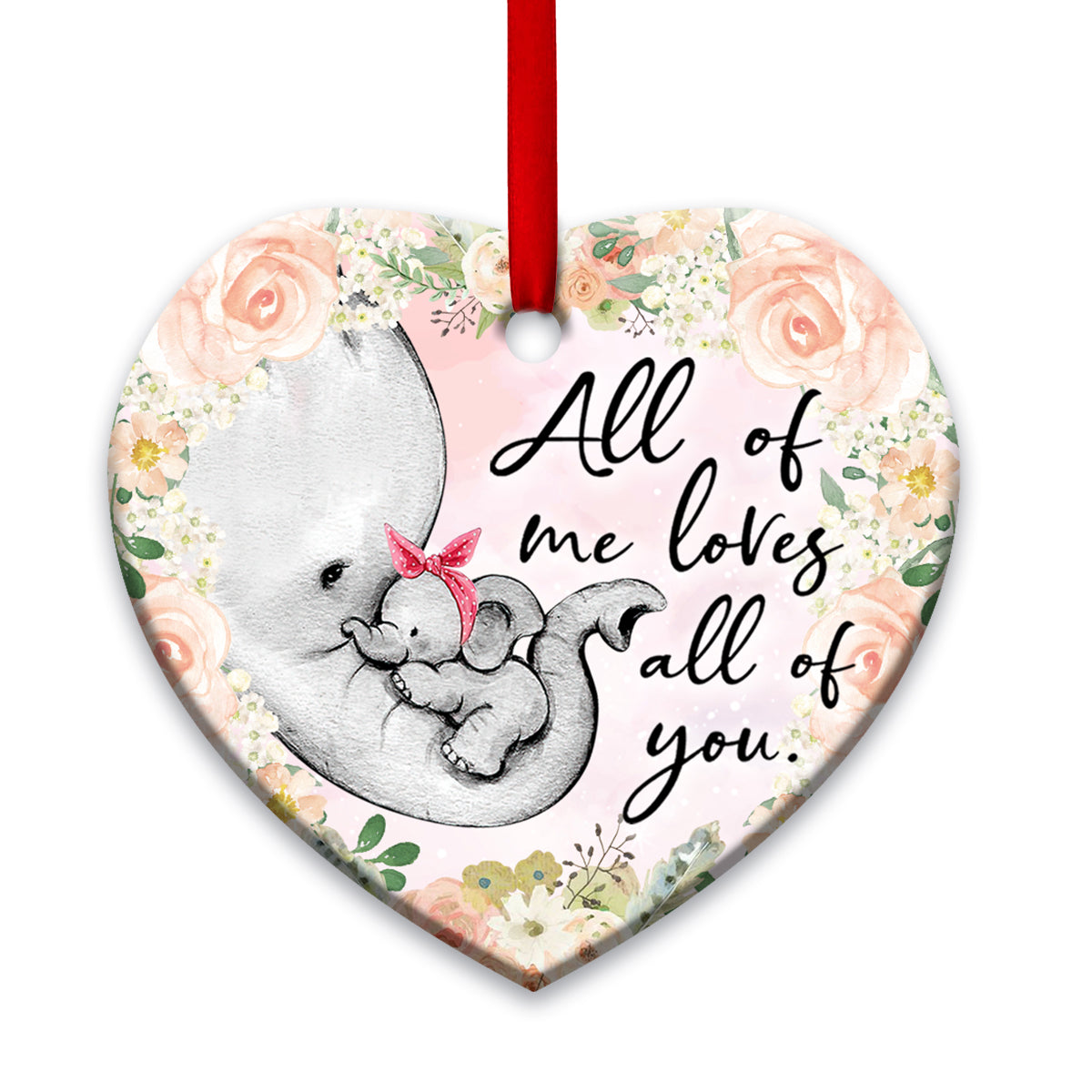 Elephant Family All Of Me Loves All Of You - Heart Ornament - Owl Ohh - Owl Ohh