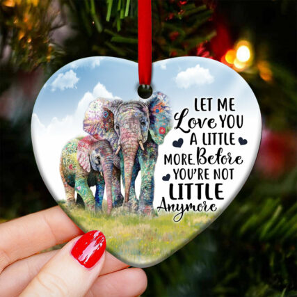 Elephant Let Me Love You A Little More - Heart Ornament - Owl Ohh - Owl Ohh