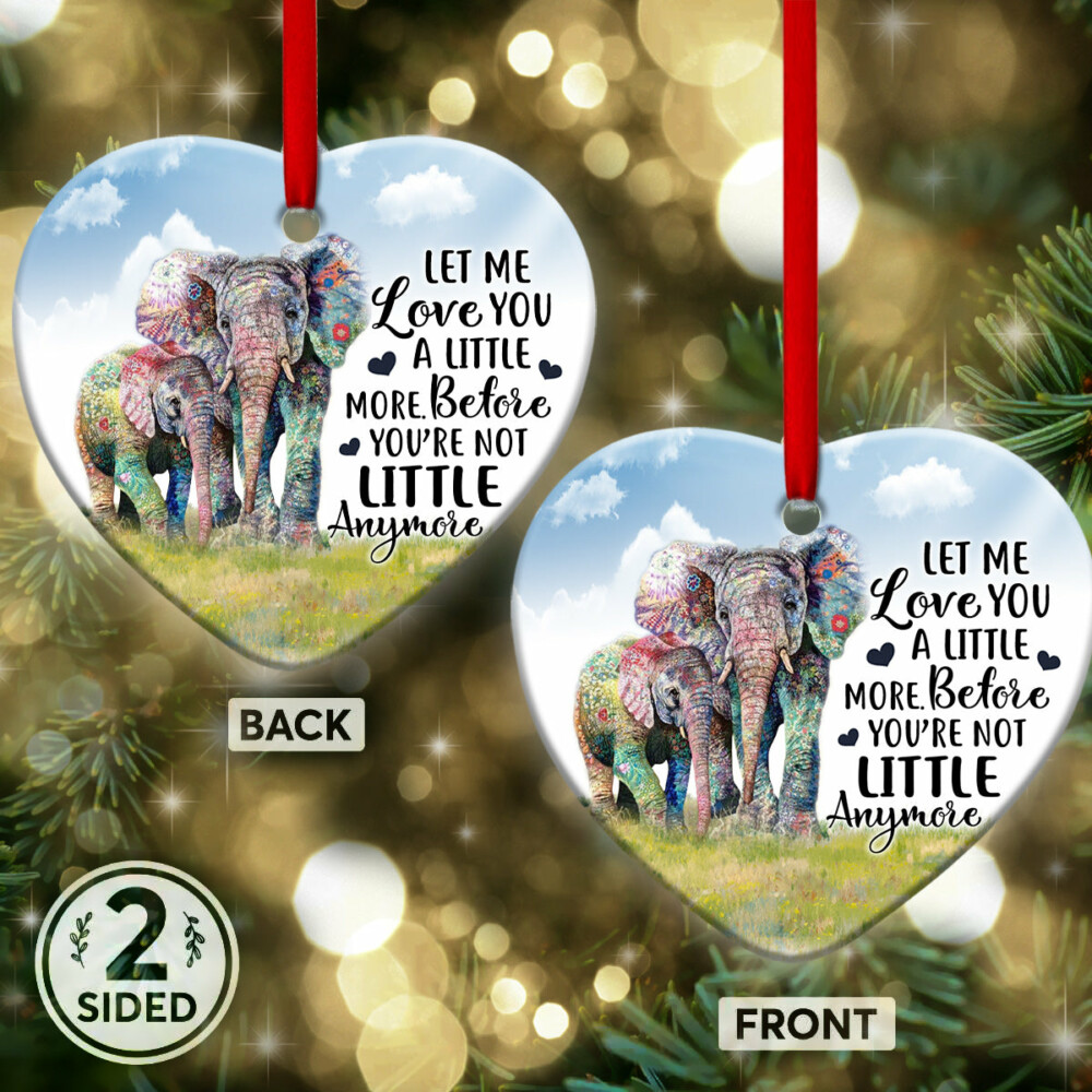 Elephant Let Me Love You A Little More - Heart Ornament - Owl Ohh - Owl Ohh