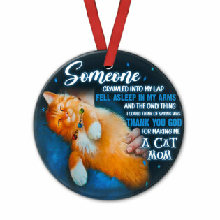 Cat Mom Someone Love It - Circle Ornament - Owl Ohh - Owl Ohh