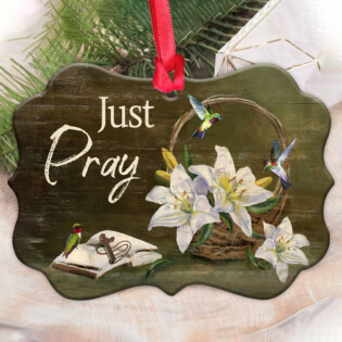Hummingbird With Lily Flowers Just Pray - Horizontal Ornament - Owl Ohh - Owl Ohh