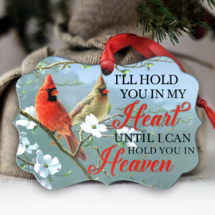 Cardinal Bird I'll Hold You In My Heart - Horizontal Ornament - Owl Ohh - Owl Ohh