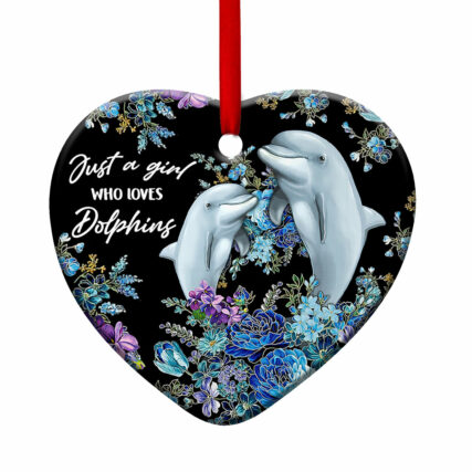 Dolphin Just A Girl Who Loves Dolphins - Heart Ornament - Owl Ohh - Owl Ohh