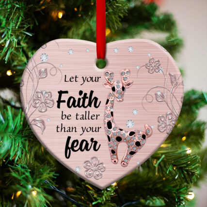 Giraffe Let Your Faith Be Taller Than Your Fear - Heart Ornament - Owl Ohh - Owl Ohh