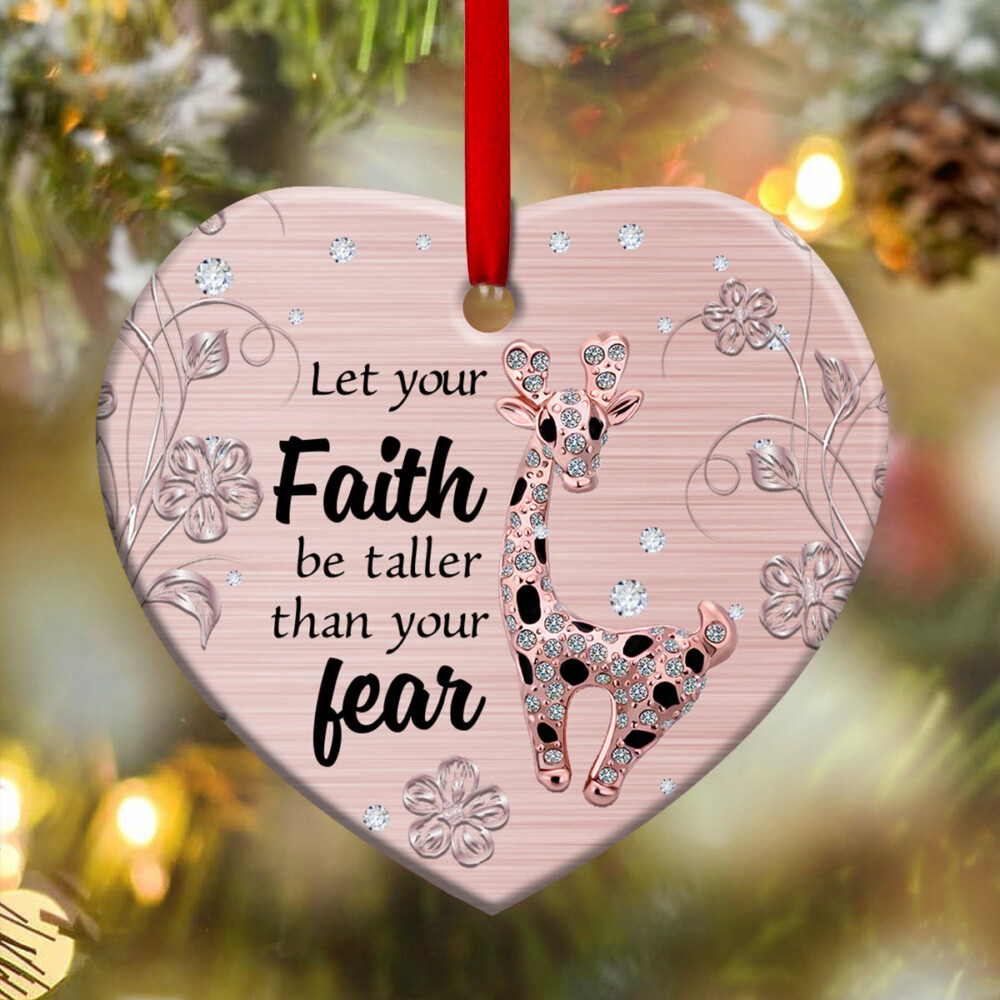Giraffe Let Your Faith Be Taller Than Your Fear - Heart Ornament - Owl Ohh - Owl Ohh