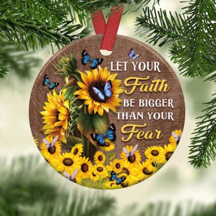 Sunflower Faith Bigger Than Your Fear Butterfly - Circle Ornament - Owl Ohh - Owl Ohh