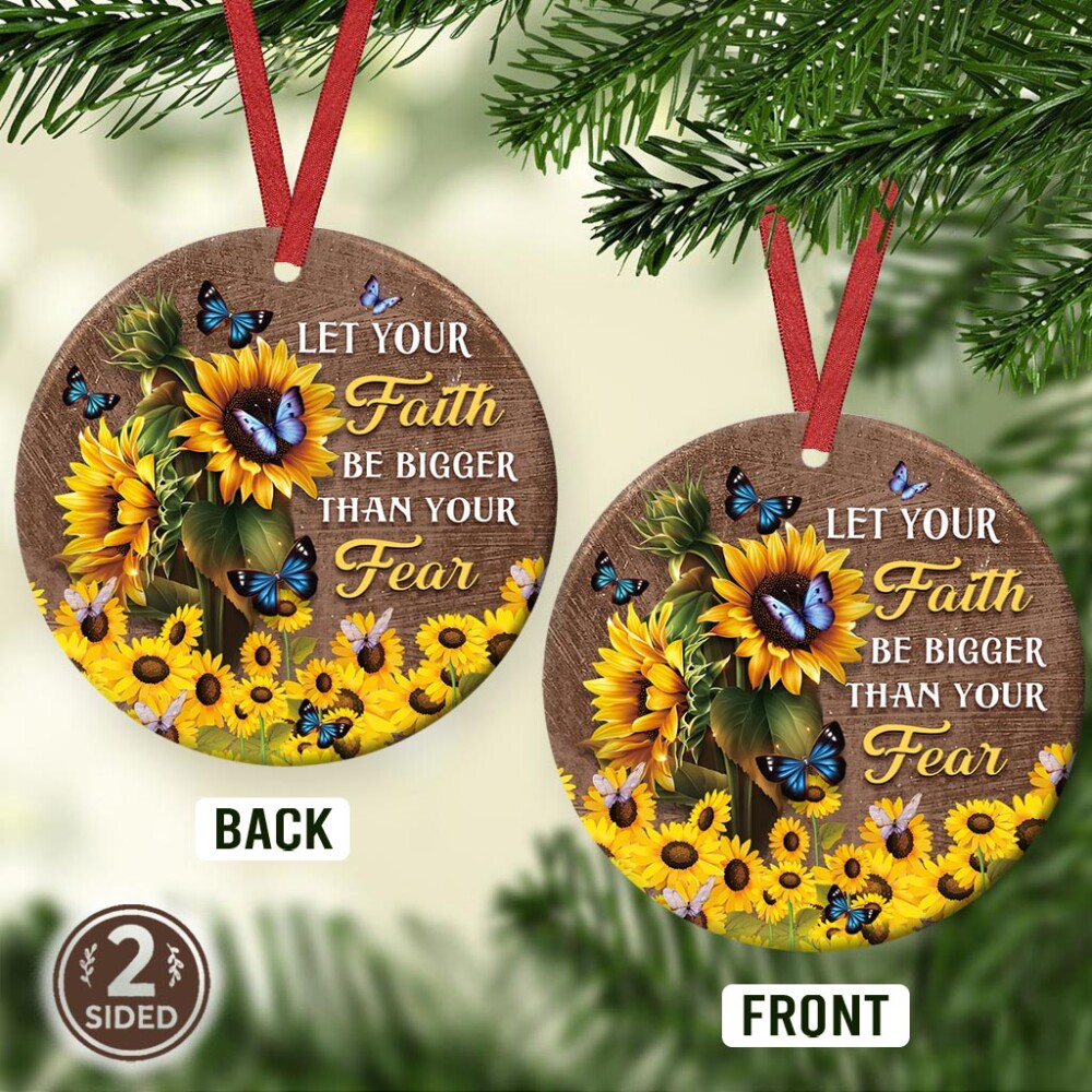 Sunflower Faith Bigger Than Your Fear Butterfly - Circle Ornament - Owl Ohh - Owl Ohh