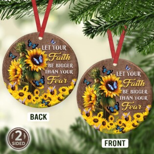Sunflower Faith Bigger Than Your Fear Butterfly - Circle Ornament - Owl Ohh - Owl Ohh