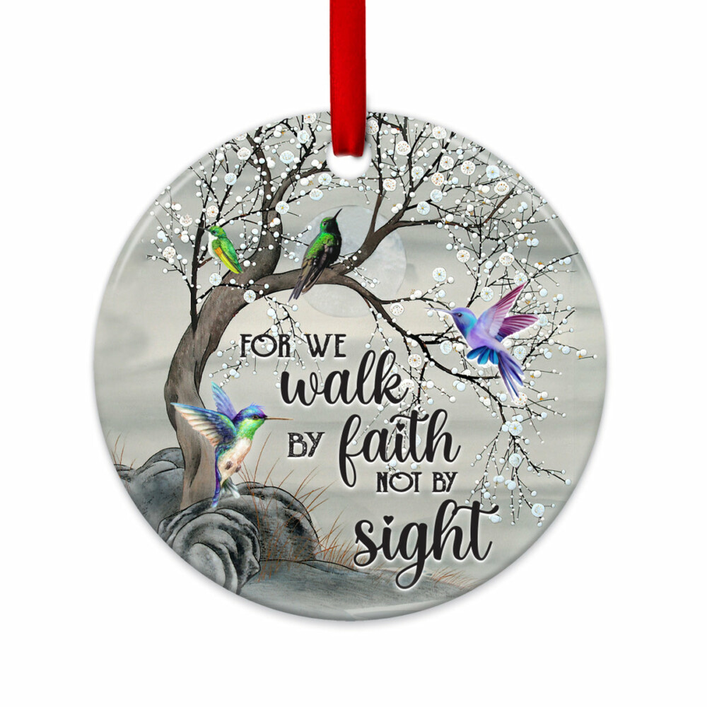 Hummingbird Faith For We Walk By Faith Not By Sight - Circle Ornament - Owl Ohh - Owl Ohh
