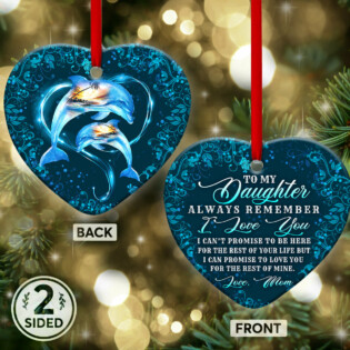 Dolphin To My Daughter - Heart Ornament - Owl Ohh - Owl Ohh