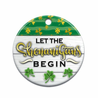 Clover St Patricks Day Glitter Clover Let The Shenanigans Begin - Circle Ornament - Owl Ohh - Owl Ohh
