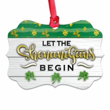 St Patricks Day Glitter Clover Let The Shenanigans Begin - Horizontal Ornament - Owl Ohh - Owl Ohh