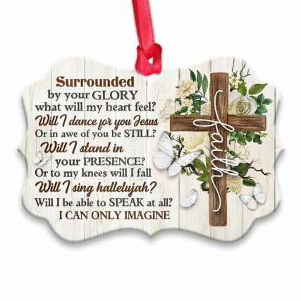 God Faith Surrounded By Your Glory - Horizontal Ornament - Owl Ohh - Owl Ohh