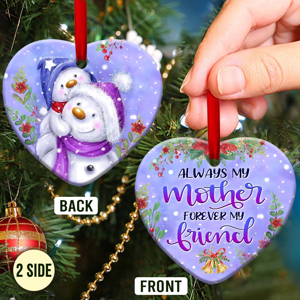 Snowman Always My Mother Forever My Friend - Heart Ornament - Owl Ohh - Owl Ohh