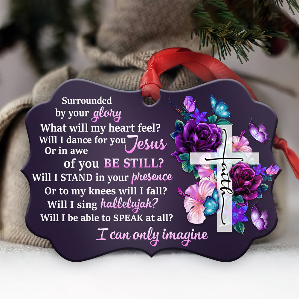 Jesus Faith Surrounded By Your Glory - Horizontal Ornament - Owl Ohh - Owl Ohh