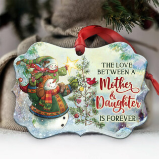 Snowman The Love Between A Mother And Daughter Is Forever - Horizontal Ornament - Owl Ohh - Owl Ohh